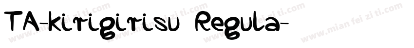 TA-kirigirisu Regula字体转换